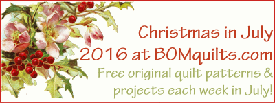 "Christmas in July 2016" Original Quilt Patterns & Projects Designed by TK Harrison. Owner & Founder of BOMquilts.com!