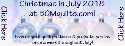 Christmas in July 2018 at BOMquilts.com!