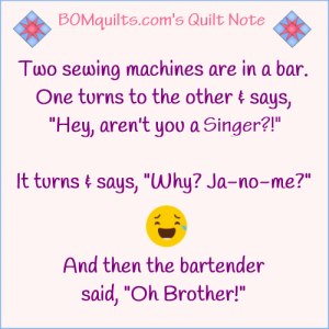 BOMquilts.com's Meme: Two sewing machines are in a bar! You'll never guess what happens next!
