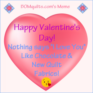 BOMquilt's Meme: Happy Valentine's Day!