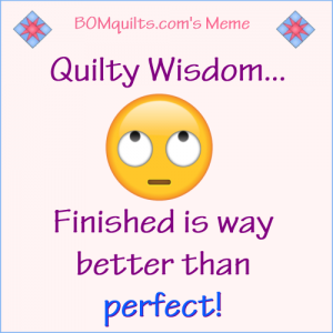 BOMquilt.com's meme: Who has the wisdom? Is it someone who's been quilting for a long time? Or someone who's published a quilt pattern book? Or could it be you? Am pretty sure it's not me!