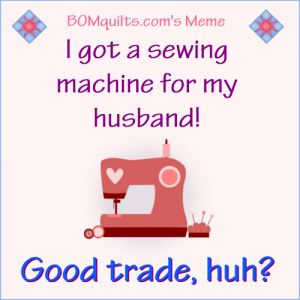BOMquilts.com's Memes: I've been doing my research & watching my husband barter for things over the past 29 years of our marriage. It sure has come in handy lately!