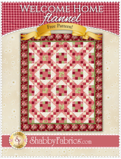 “Welcome Home” a Free Flannel Quilt Pattern designed by Shabby Fabrics from Maywood Studio