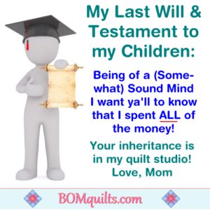 BOMquilts.com's Meme: Not posting this to offend anyone! At least not unless you can identify with the same?!