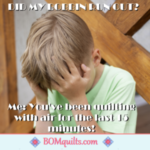 BOMquilts meme: It's hard to teach our kids the truth about sewing! Especially when they make the same &$)%@# mistakes that we struggle with every time we sew!