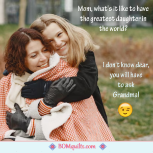 BOMquilts Meme: My daughters mean the world to me! But sometimes their sarcasm mirrors that of their dad's!