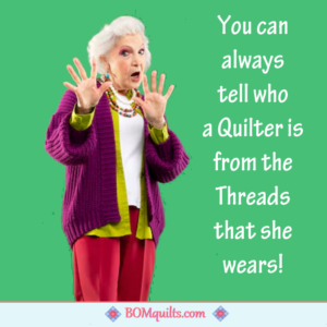 BOMquilts Meme: I like my Threads! I like to Quilt in my Threads!
