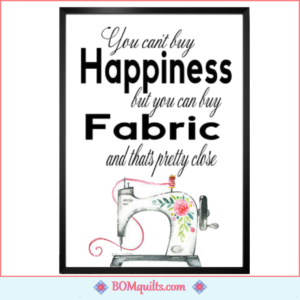 BOMquilts Meme: Happiness makes everything better! Especially when it increases your Fabric stash!