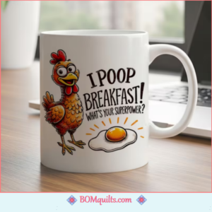 BOMquilts Meme: I eat a lot of eggs for breakfast! Quilting is my Superpower & a Hen has her own Superpowers!