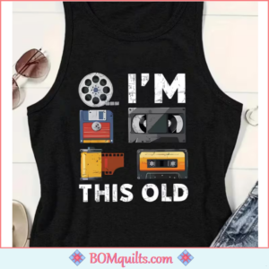 BOMquilts Meme: Yep! I am this Old!