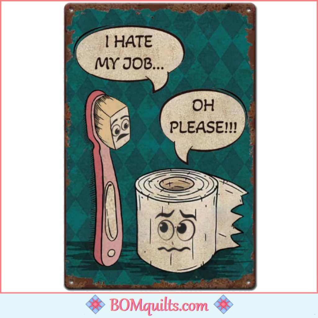 BOMquilts Meme: I thought a job was just a job! Until I met these two!