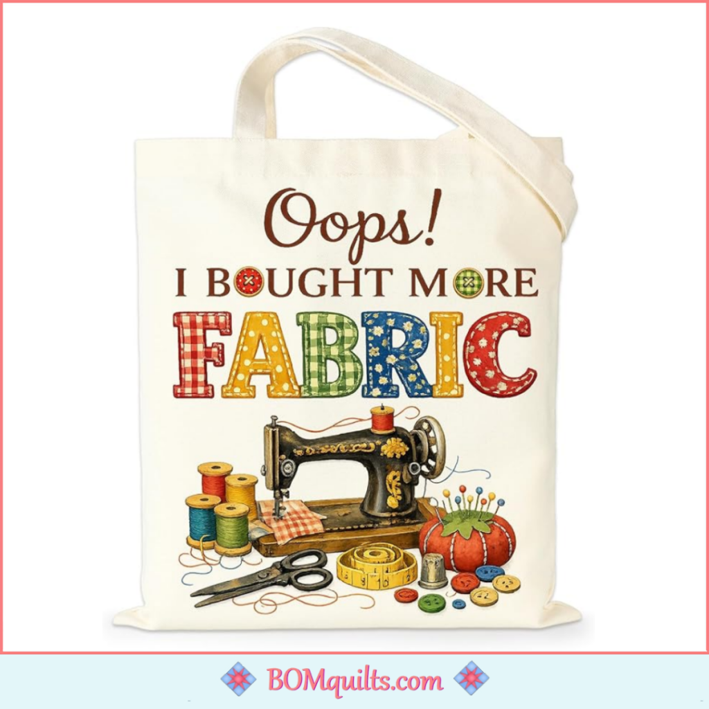 BOMquilts Meme: I got the biggest tote bag that I could carry!