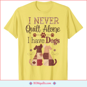 BOMquilts Meme: Let us hear it for Woman's Best Friends!